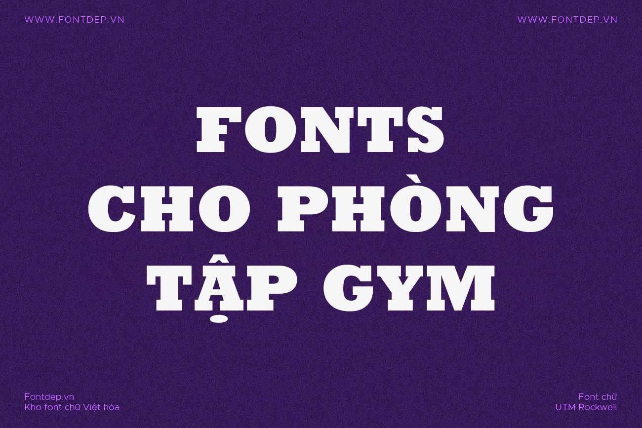 Ph&ocirc;ng Chữ Miễn Ph&iacute; - UTM Rockwell Việt H&oacute;a Mạnh Mẽ Cho Thể Thao